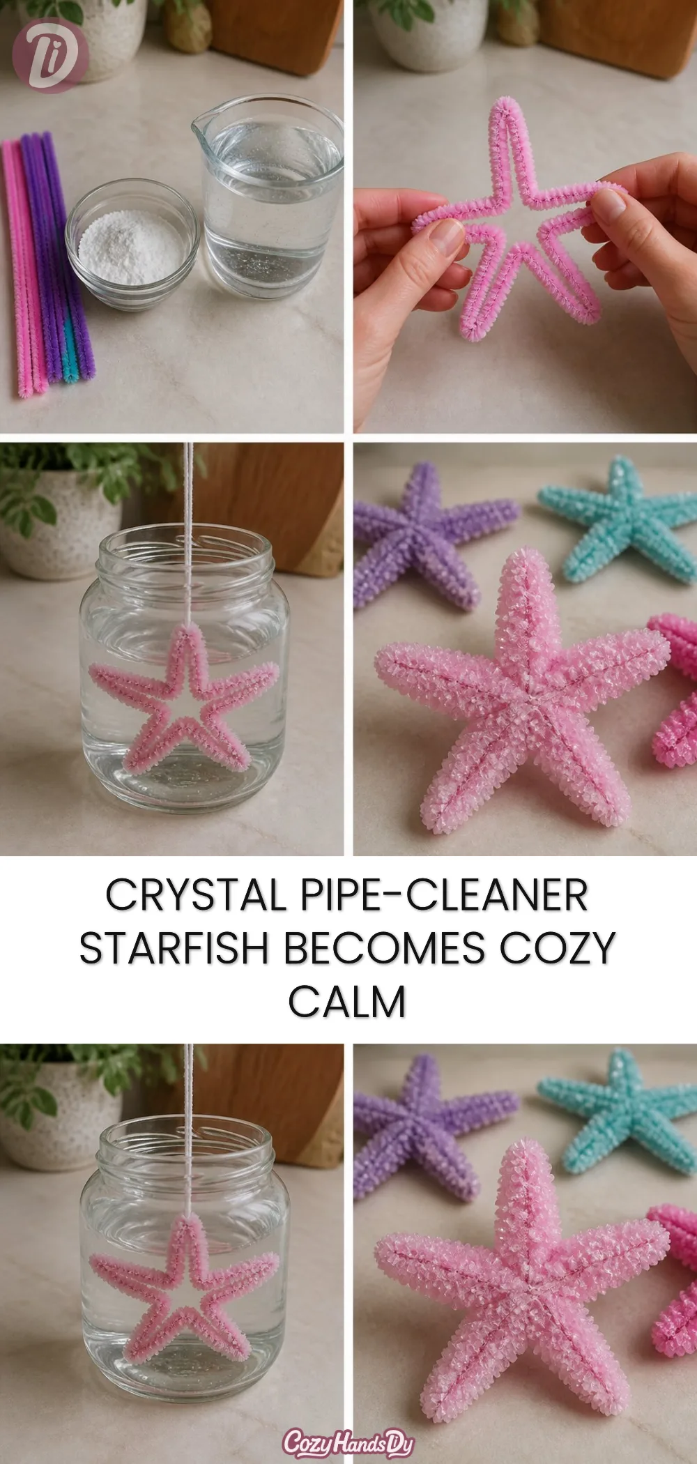 Crystal Pipe-Cleaner Starfish Becomes Cozy Calm